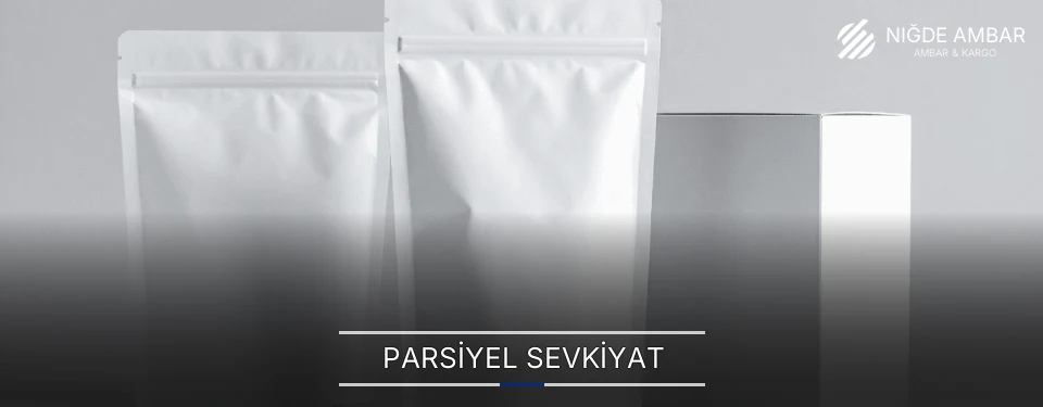 Niğde Parsiyel Malzeme Ambar Firmaları