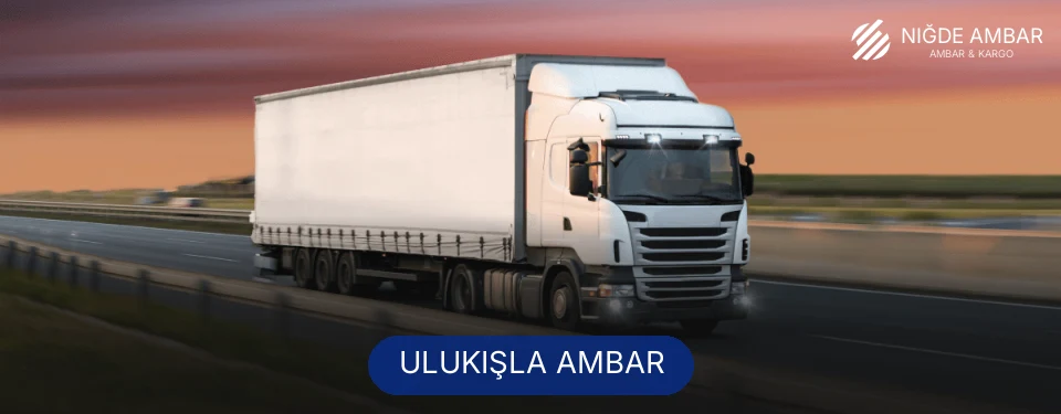 Ulukışla Ambar Kargo